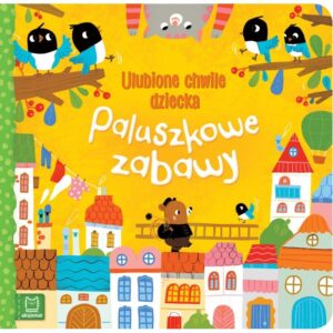 Paluszkowe zabawy. ul. chwile Książki/Bajki