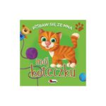 Pobaw się ze mną mój koteczku Książki/Bajki
