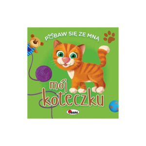 Pobaw się ze mną mój koteczku Książki/Bajki