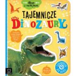 Album z nakl. tajem. dinozaury Książki/Obrazkowe